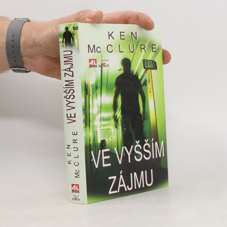 Ken McClure Ve vyšším zájmu