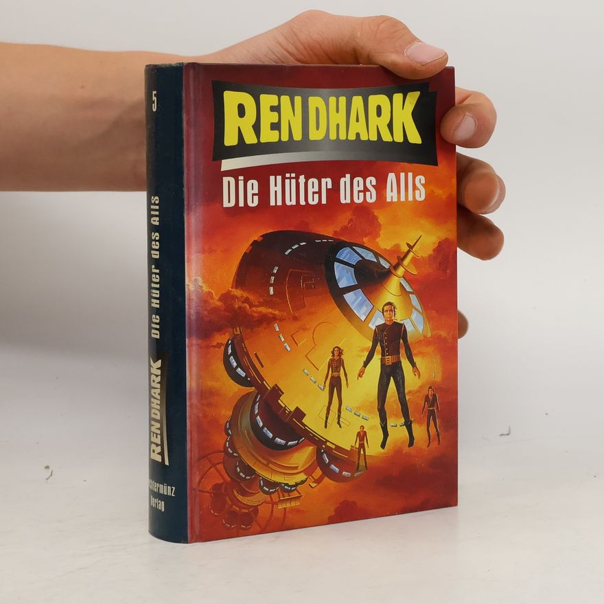 Autorenkollektiv Ren Dhark 5. Die Hüter des Alls