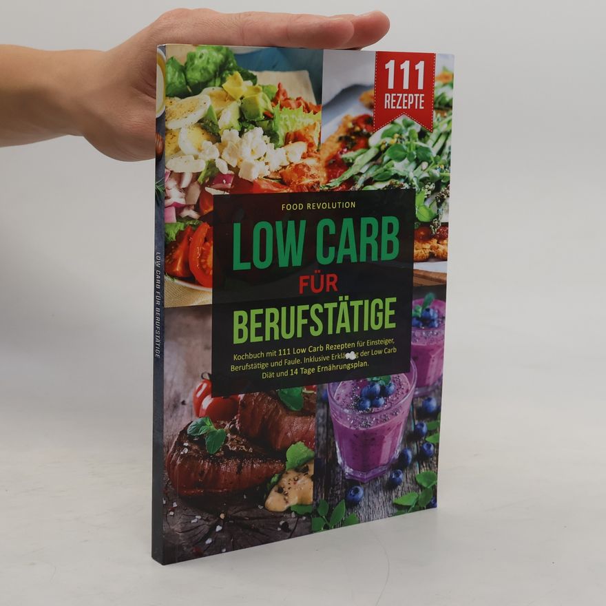 Autorenkollektiv Low Carb für Berufstätige