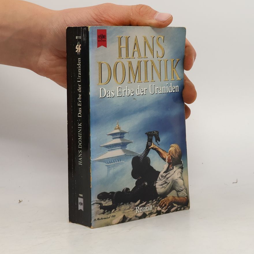 Hans Dominik Das Erbe der Uraniden