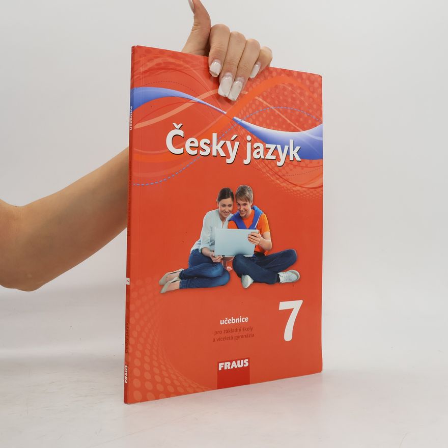 Helena Chýlová Český jazyk 7. Učebnice pro základní školy a víceletá gymnázia