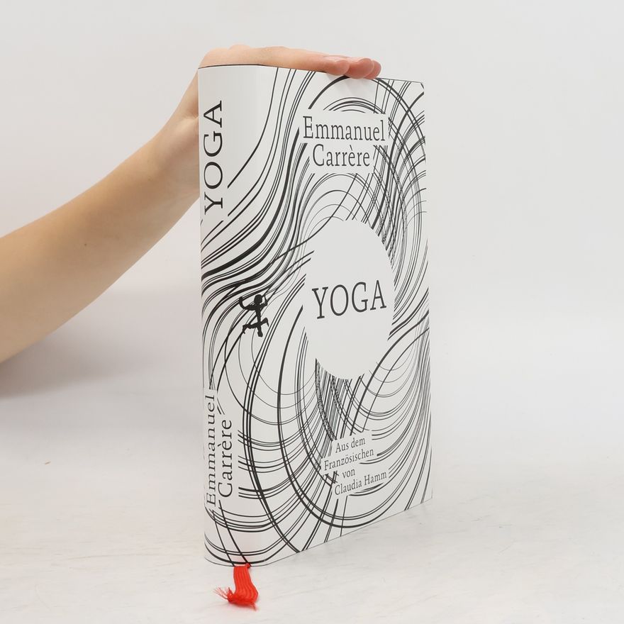 Emmanuel Carrére Yoga