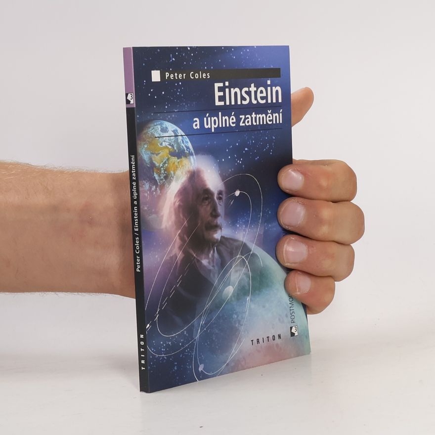 Peter Coles Einstein a úplné zatmění
