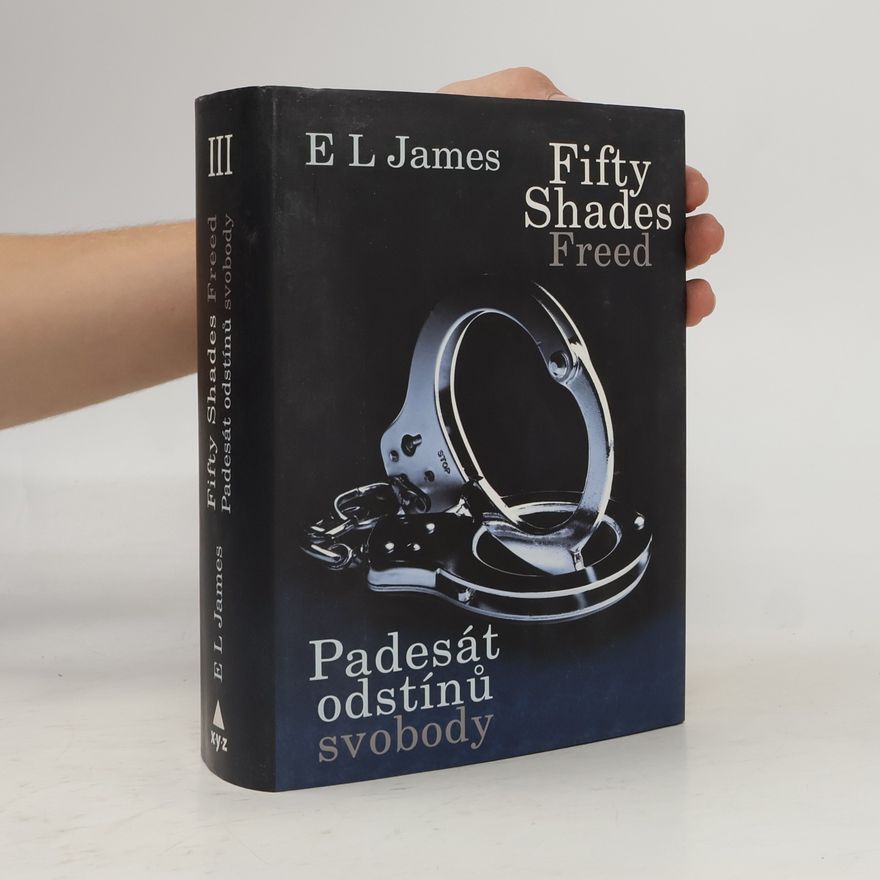 E. L. James Padesát odstínů svobody