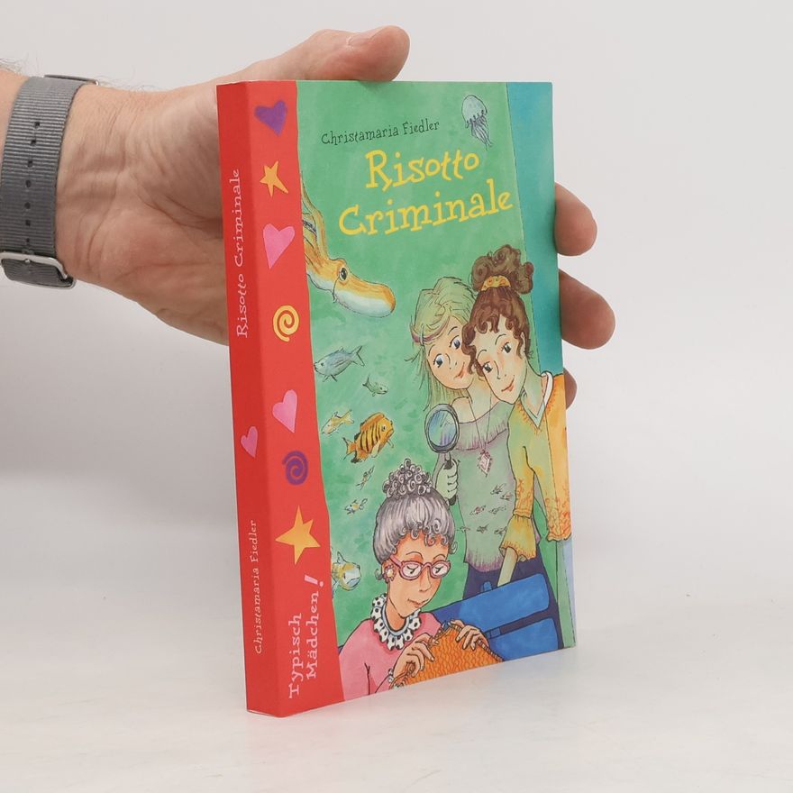 Christamaria Fiedler Risotto Criminale