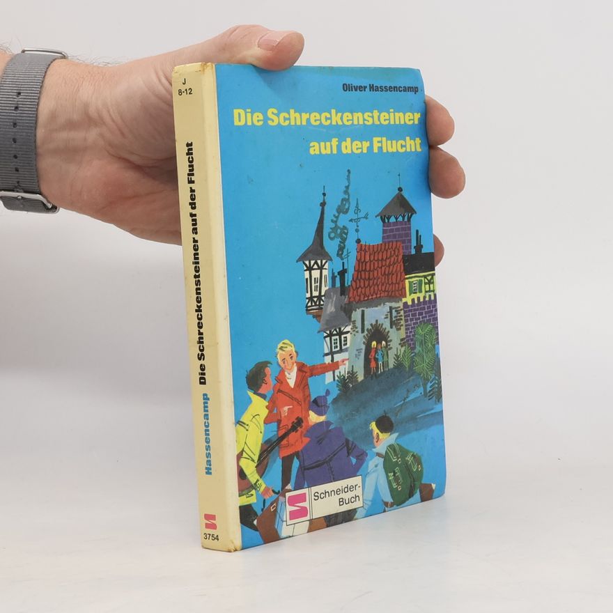 Oliver Hassencamp Die Schreckensteiner auf der Flucht