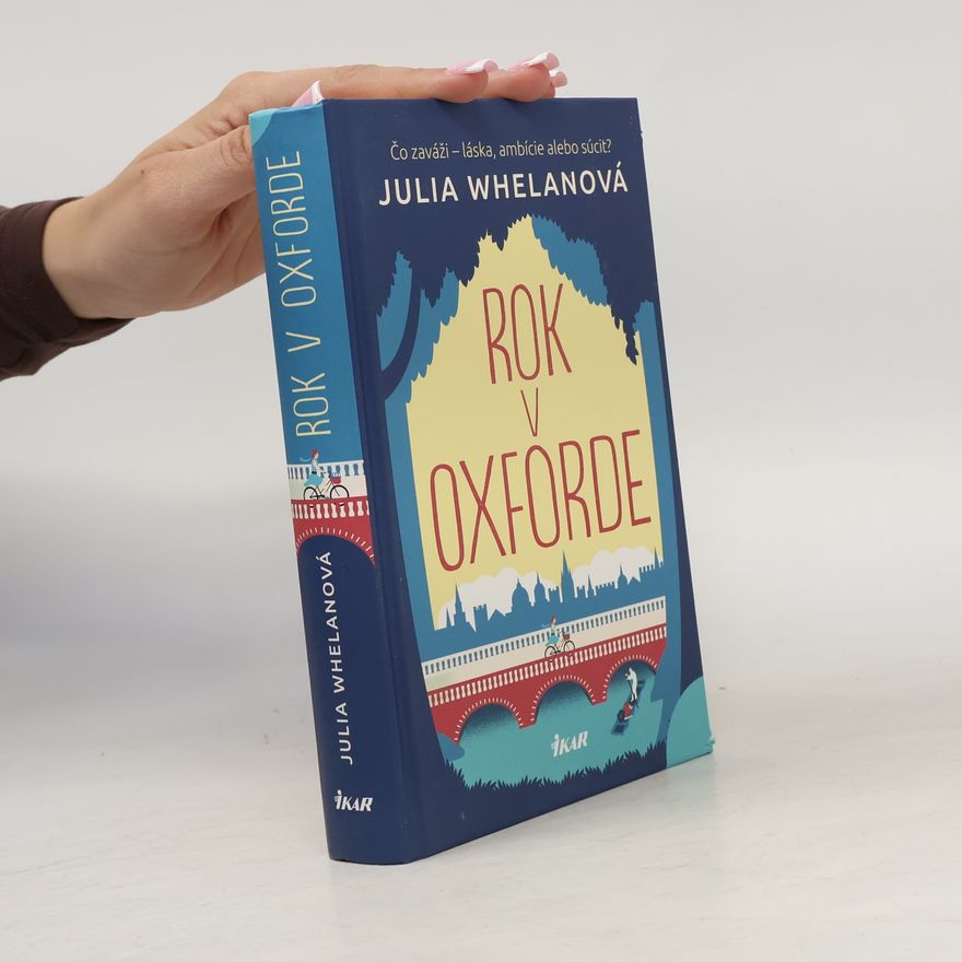 Julia Whelan Rok v Oxforde