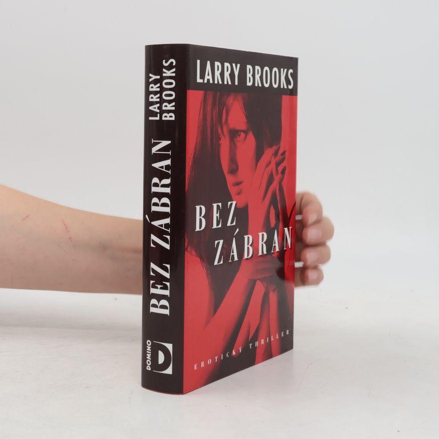Larry Brooks Bez zábran