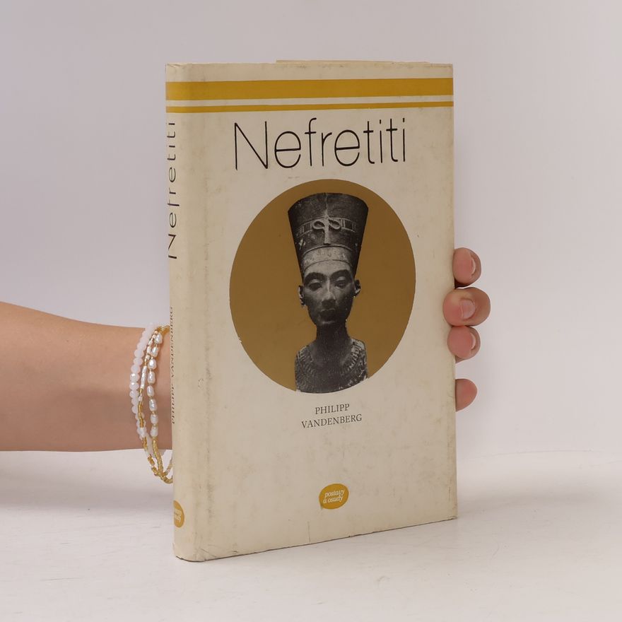 Philipp Vandenberg Nefertiti