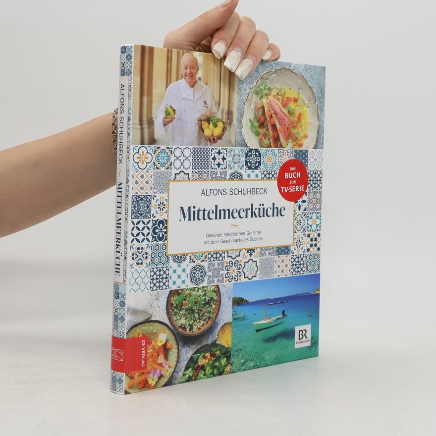 Alfons Schuhbeck Schuhbecks Mittelmeerküche