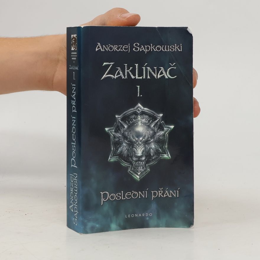 Andrzej Sapkowski Zaklínač I. Poslední přání