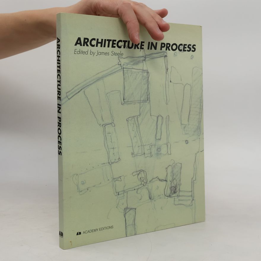 James Steele Architecture in Process