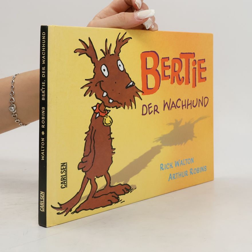 Rick Walton Bertie, der Wachhund