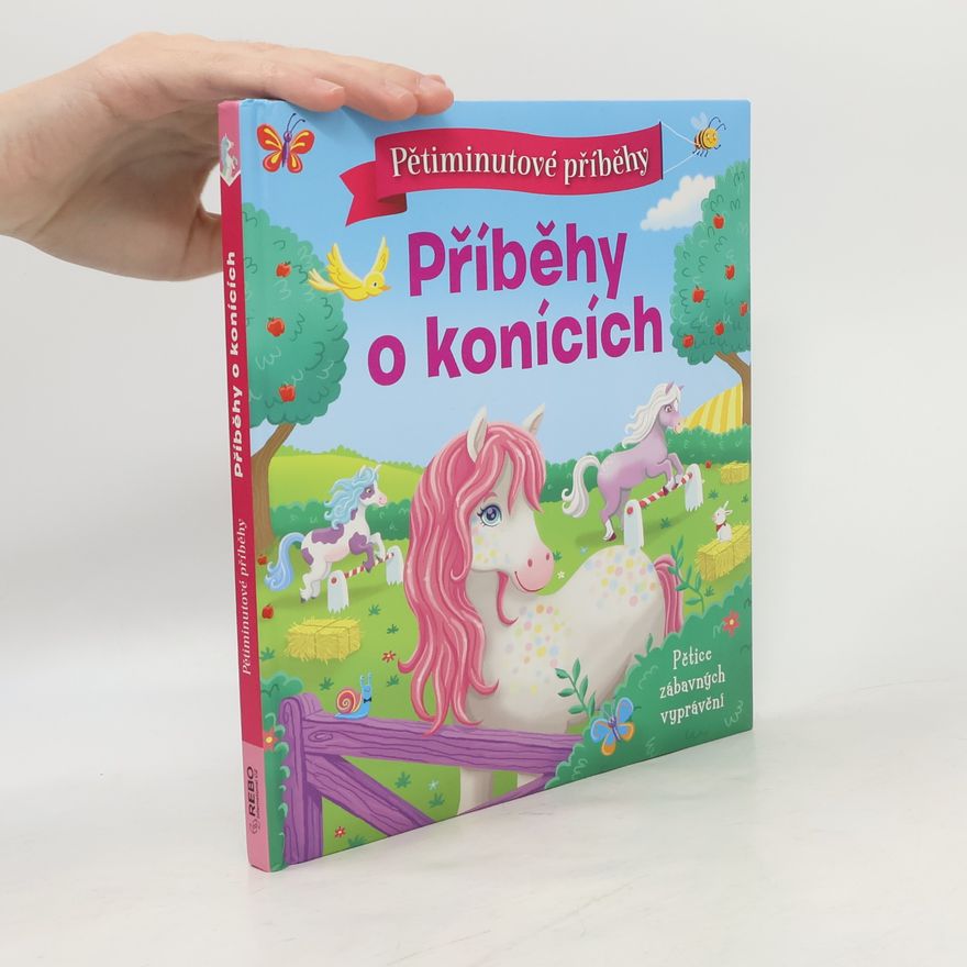 Cherie Zamazing Příběhy o konících : pětiminutové příběhy