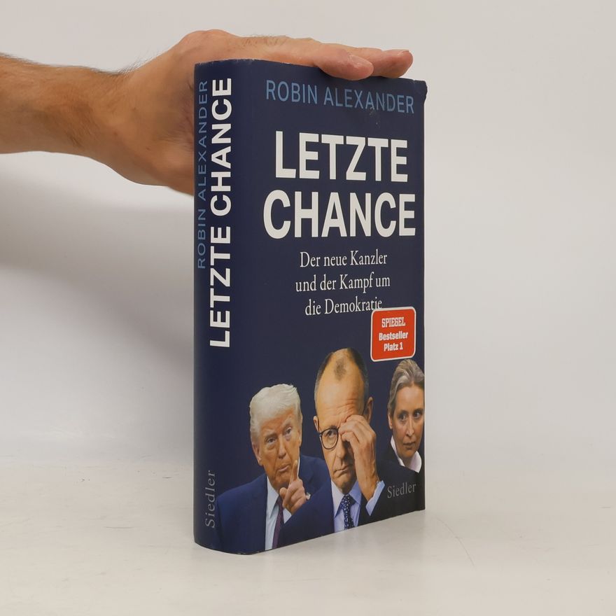 Robin Alexander Letzte Chance