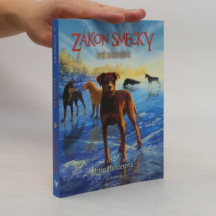 Erin Hunter Psí běsnění. Zákon smečky