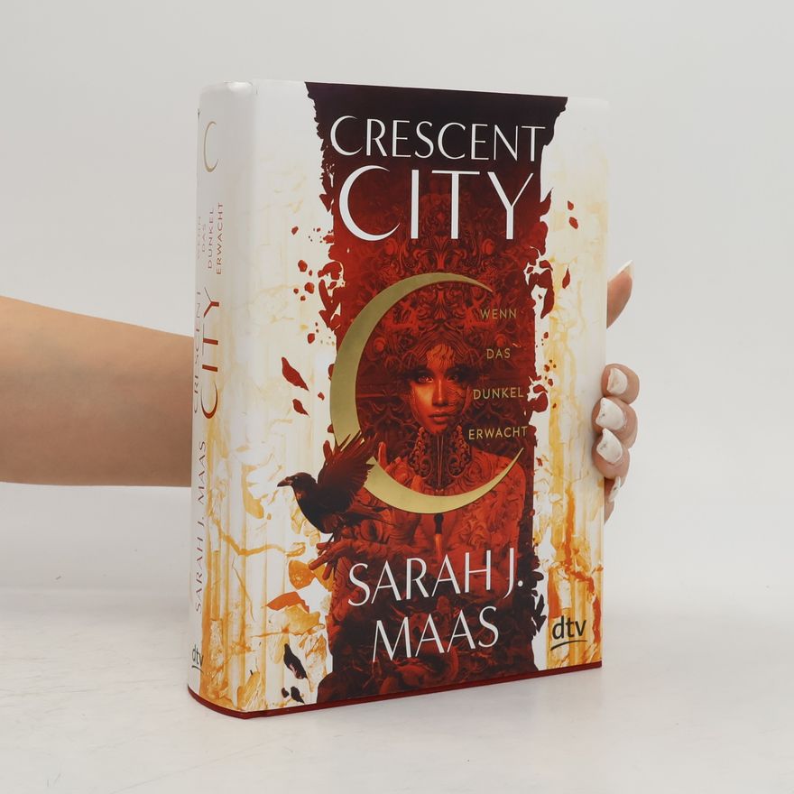 Sarah J. Maas Crescent City - wenn das Dunkel erwacht