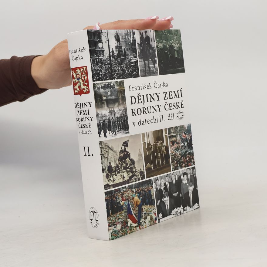 František Čapka Dějiny zemí Koruny české v datech II díl