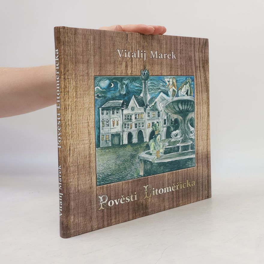 Vitalij Marek Pověsti Litoměřicka