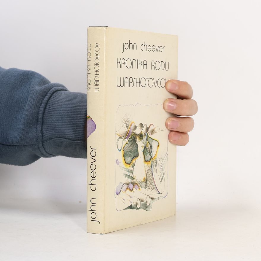 John Cheever Kniha rodu Wapshotovcov