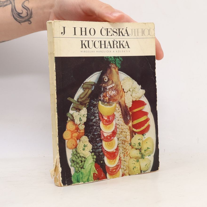 Miroslav Hanzlíček Jihočeská kuchařka