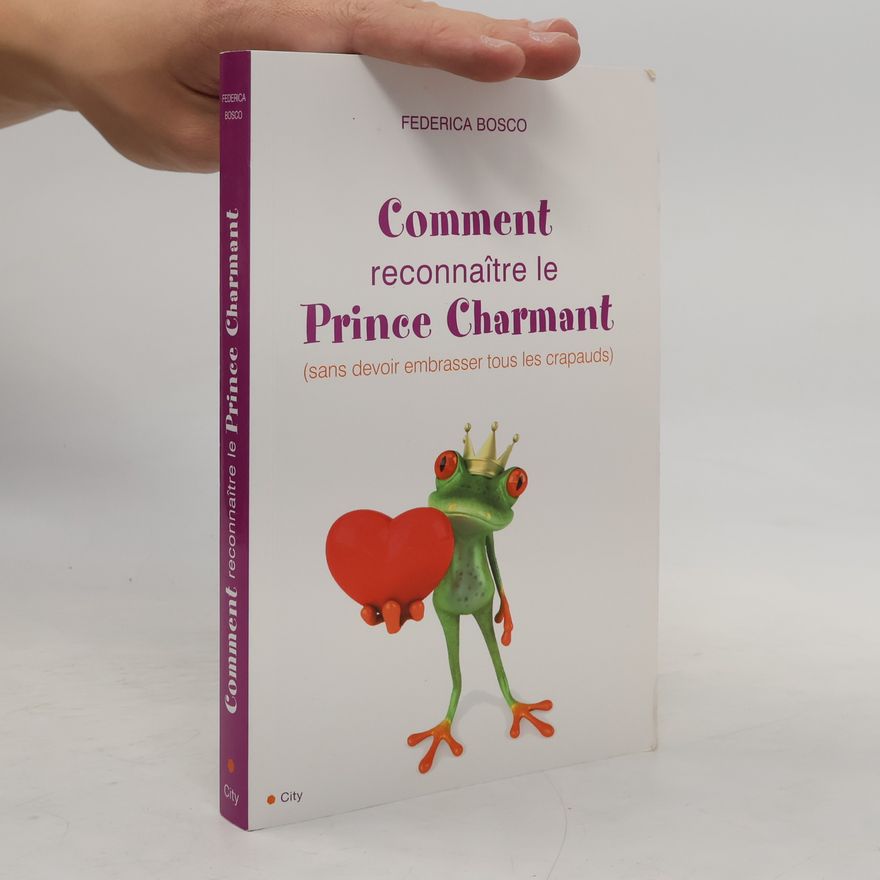 Federica Bosco Comment reconnaître le Prince Charmant