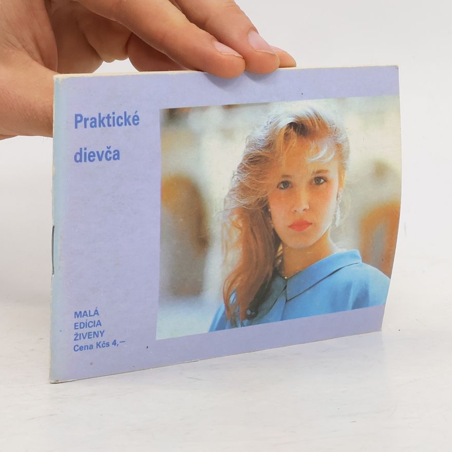 Autorenkollektiv Praktické dievča