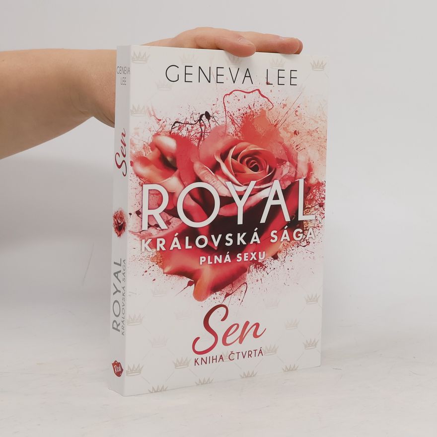 Geneva Lee Královská sága plná sexu 4. Sen