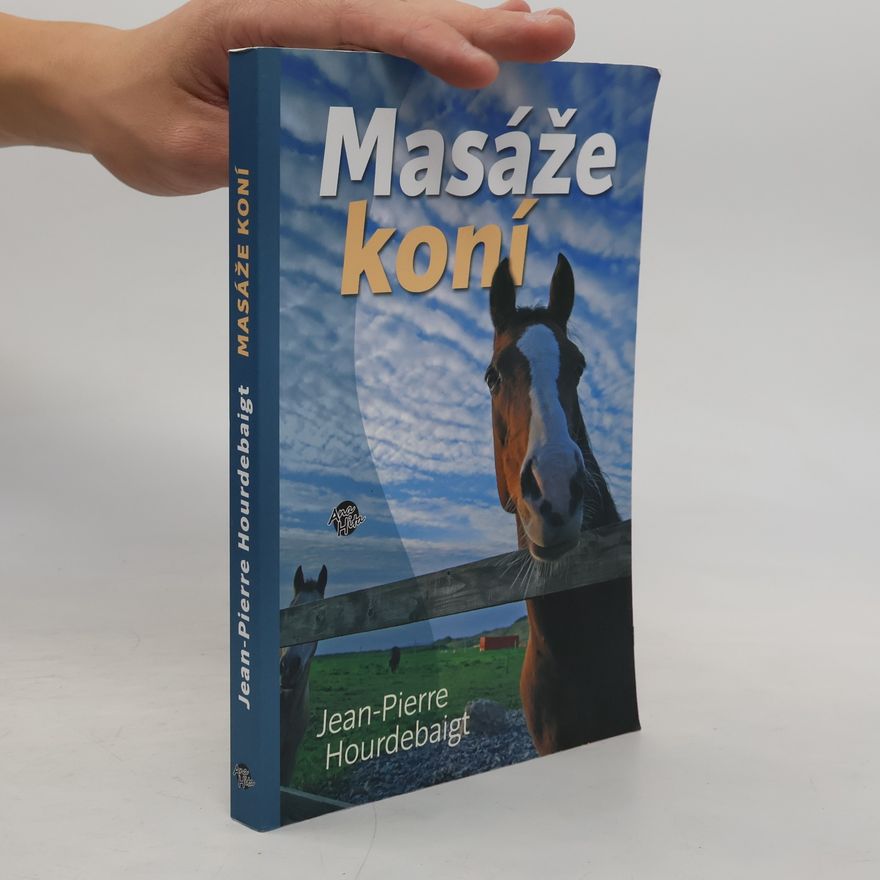 Jean-Pierre Hourdebaigt Masáže koní