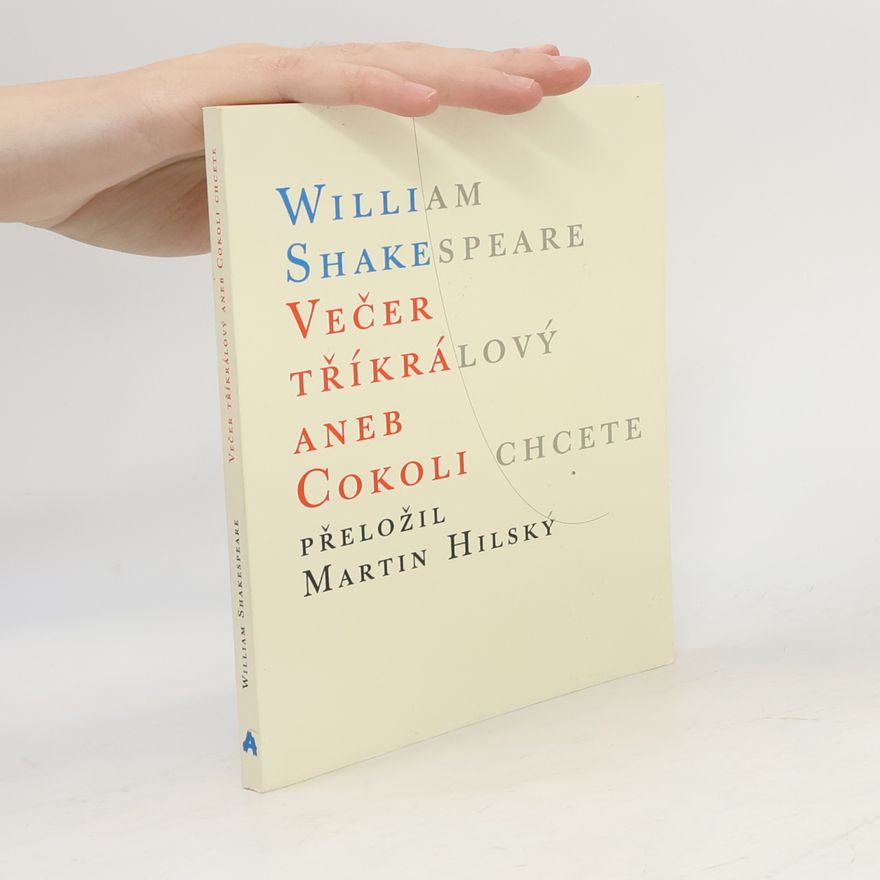William Shakespeare Večer tříkrálový aneb Cokoli chcete