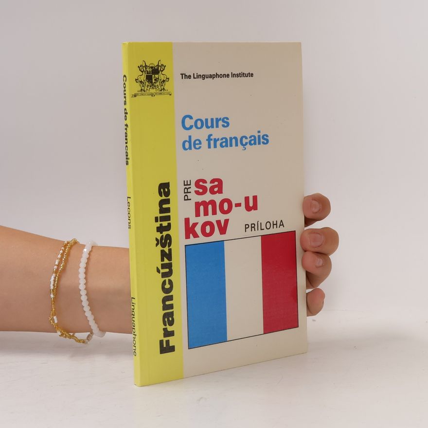 Ivan Kmotrík Cours de français : Francúzština pre samoukov