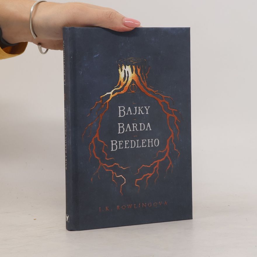 J. K. Rowling Bajky barda Beedleho