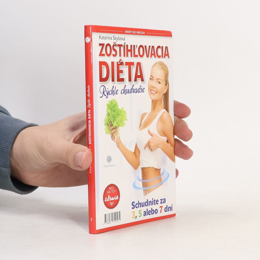 Skybová Katarína Zoštíhľovacia diéta : rýchle chudnutie