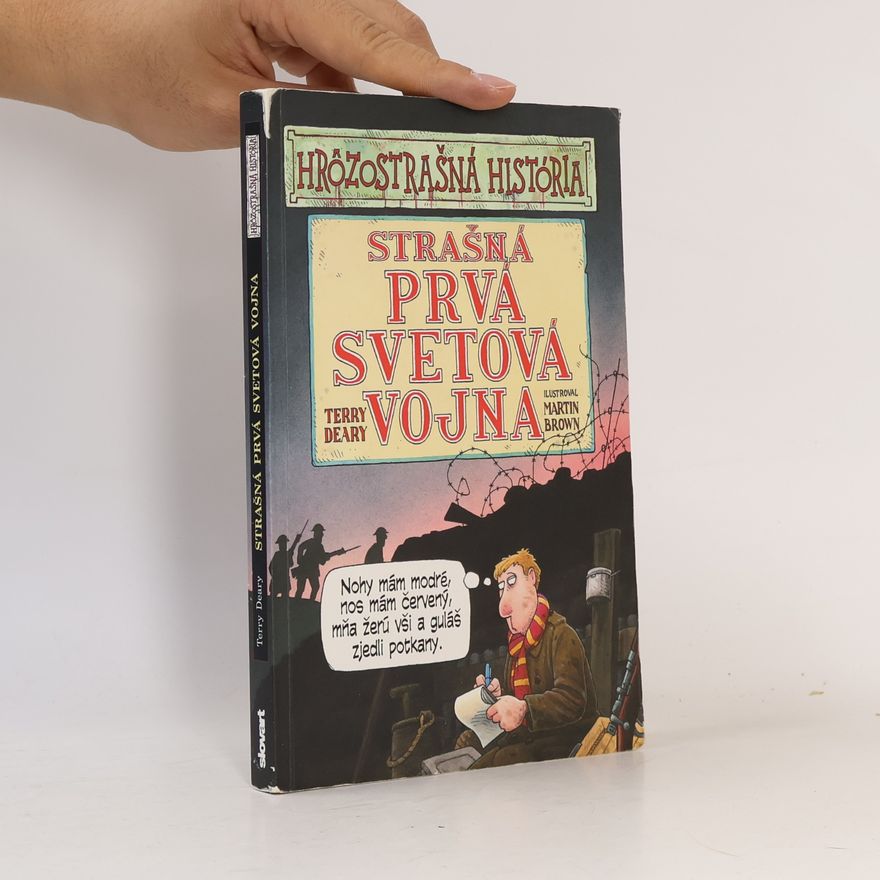 Terry Deary Strašná prvá svetová vojna