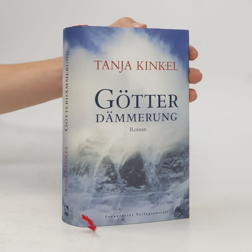 Tanja Kinkel Götterdämmerung
