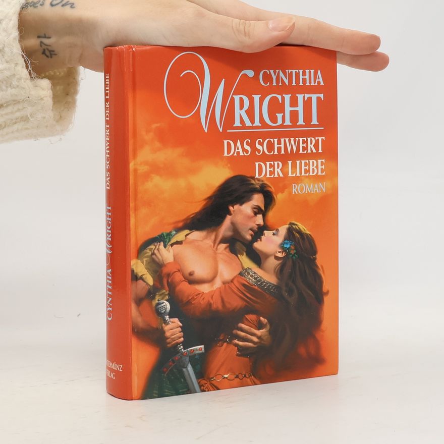 Cynthia Wright Das Schwert der Liebe