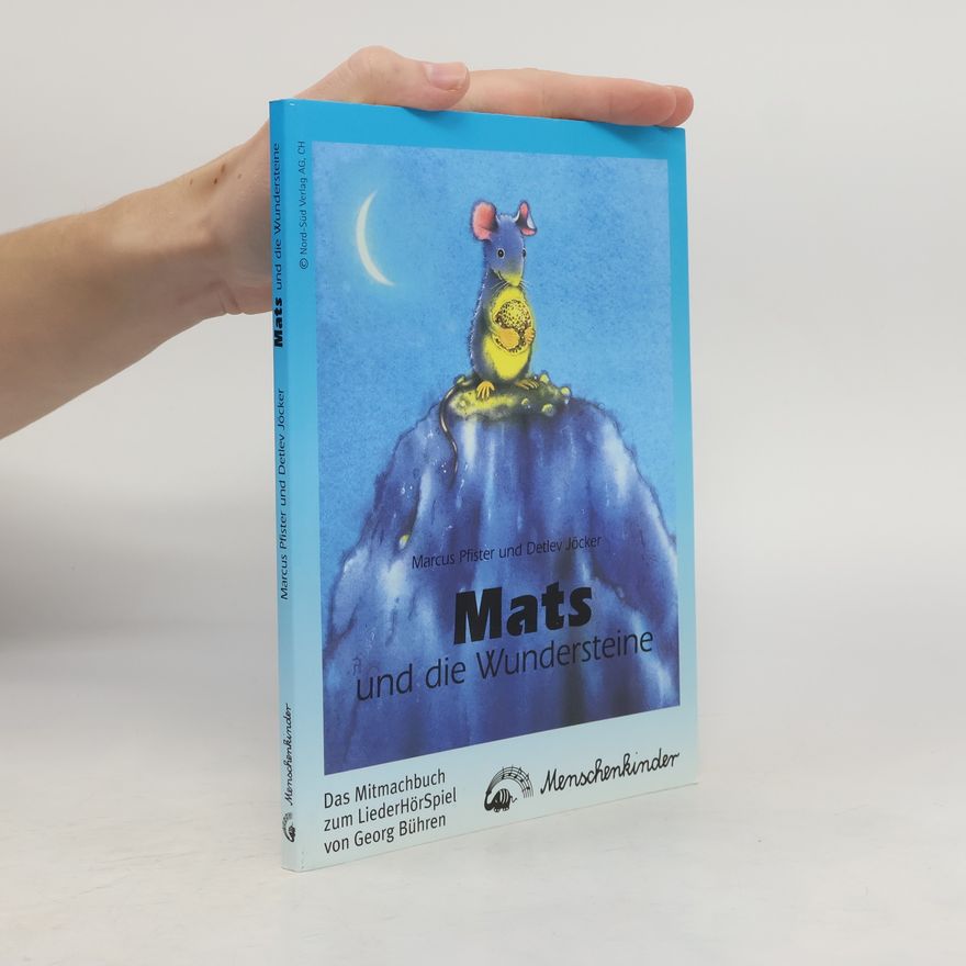 Marcus Pfister Mats und die Wundersteine