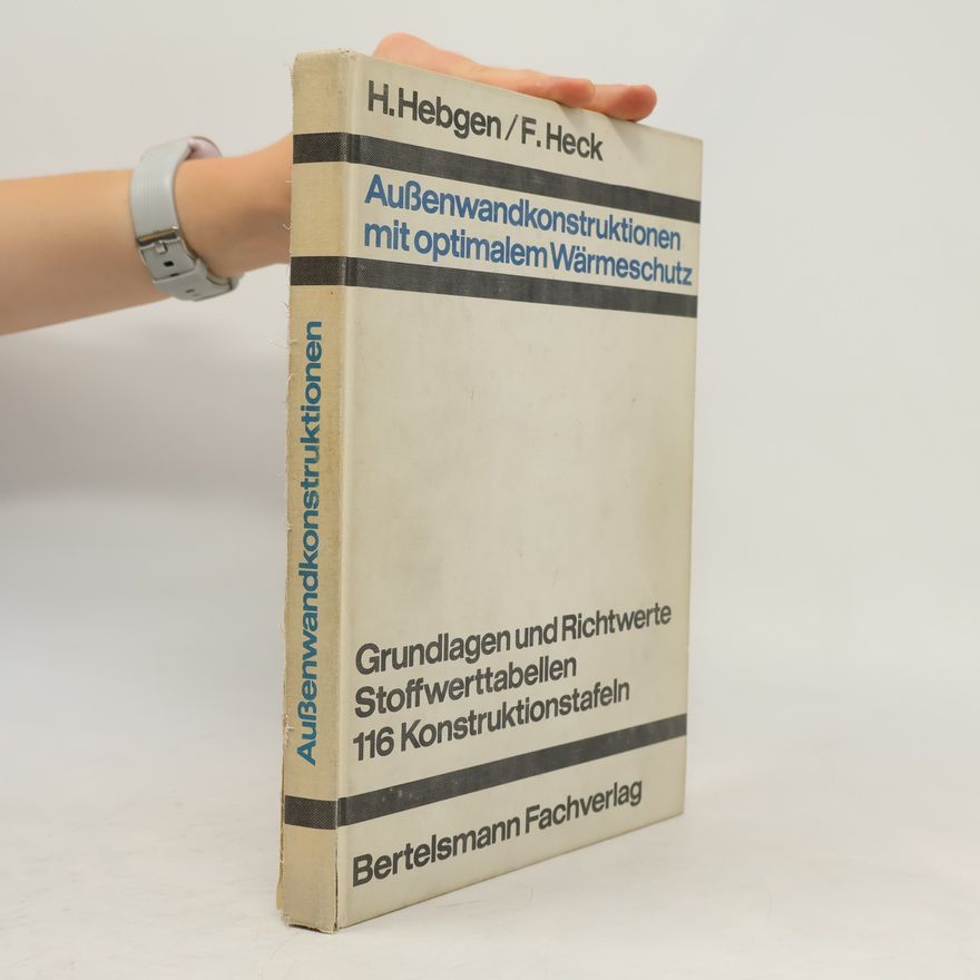 H. Hebgen Außenwandkonstruktionen mit optimalem Wärmeschutz