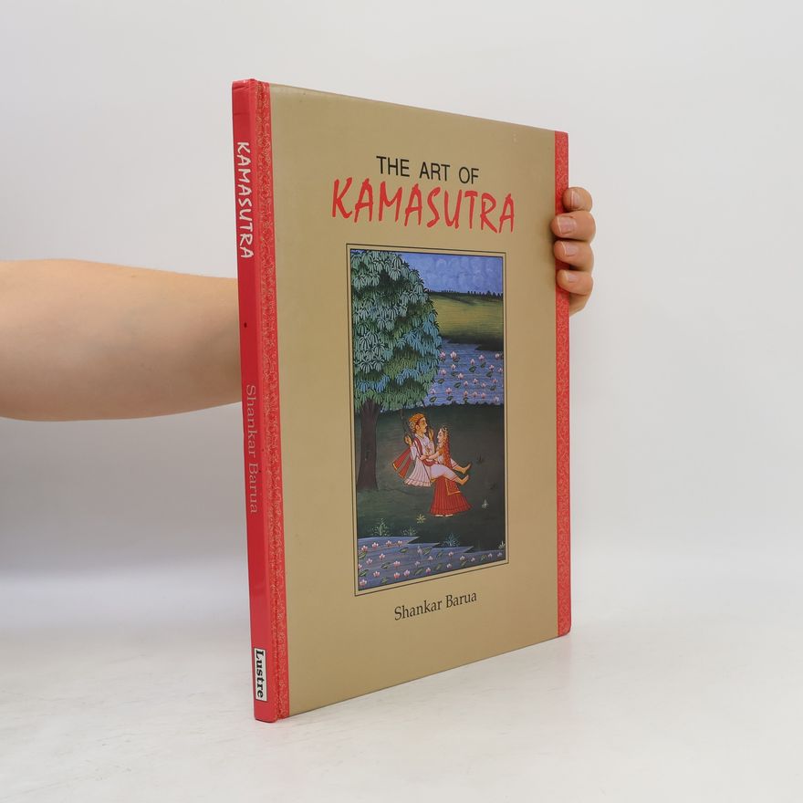 Shankar Barua The Art of Kamasutra