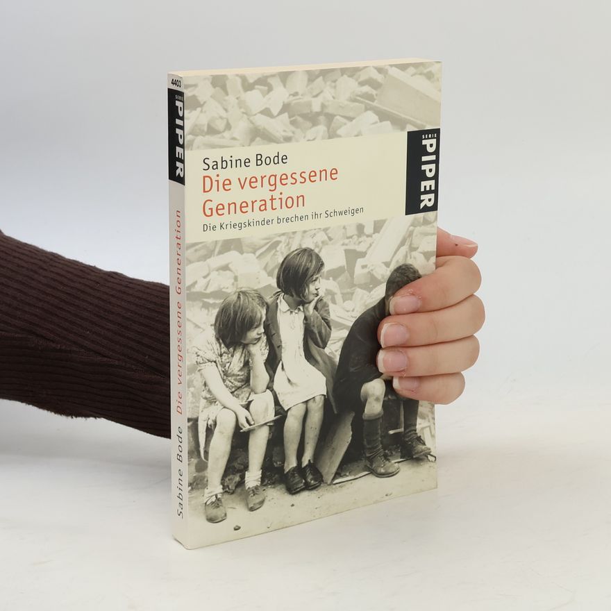 Sabine Bode Die vergessene Generation