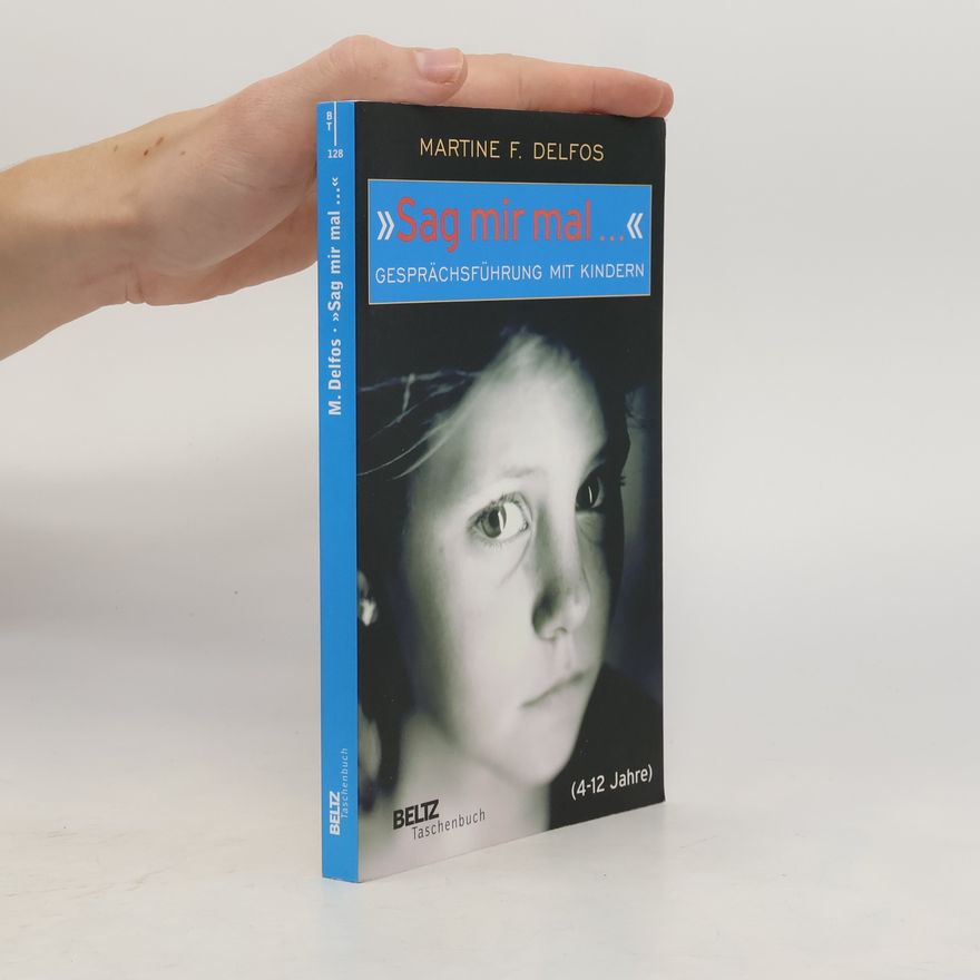 Martine F. Delfos "Sag mir mal ..."