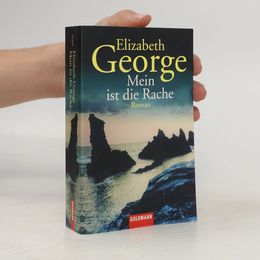 Elizabeth George Mein ist die Rache