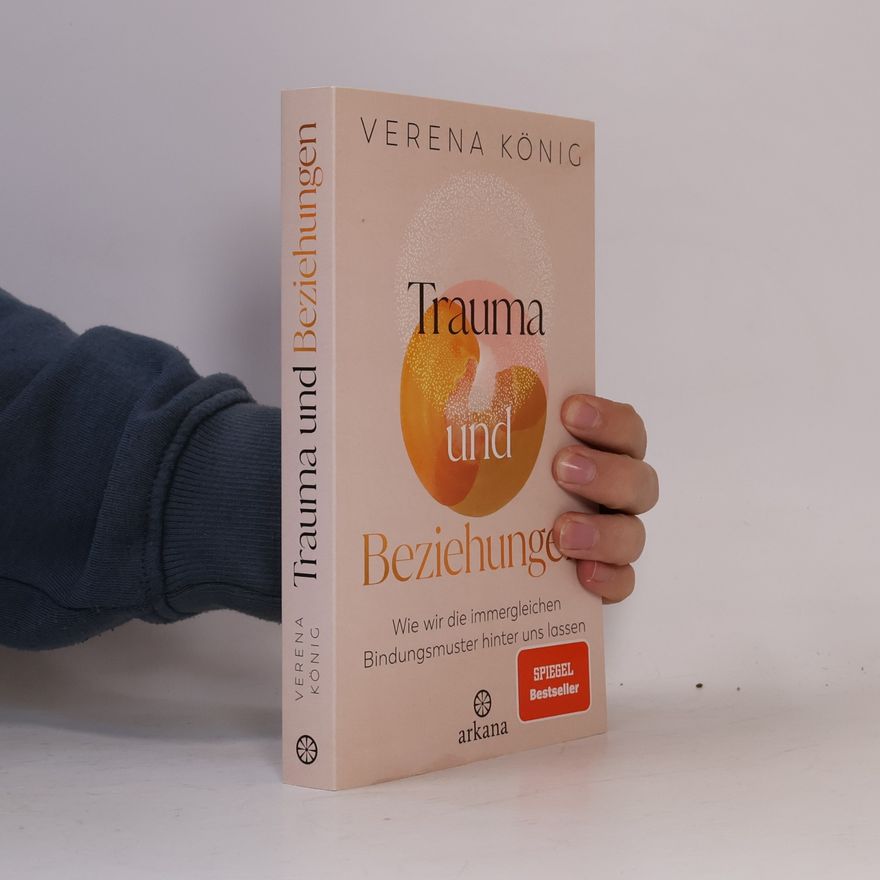 Verena König Trauma und Beziehungen