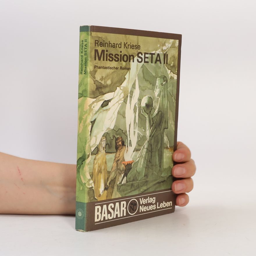 Reinhard Kriese Mission SETA II