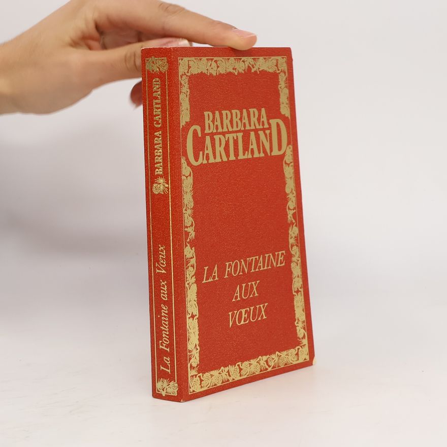 Barbara Cartland La fontaine aux voeux
