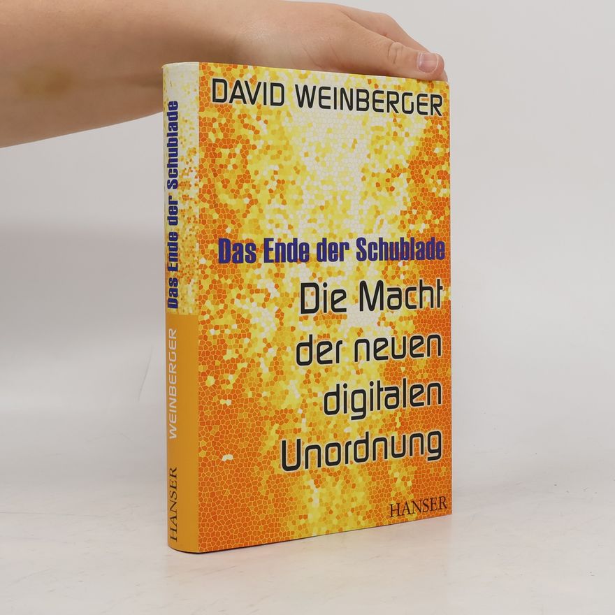 David Weinberger Das Ende der Schublade