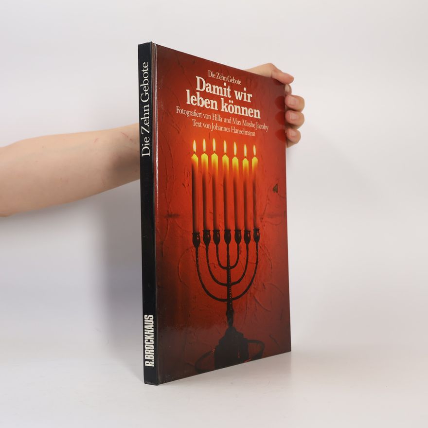 Hilla Jacoby Die Zehn Gebote. Damit wir leben können