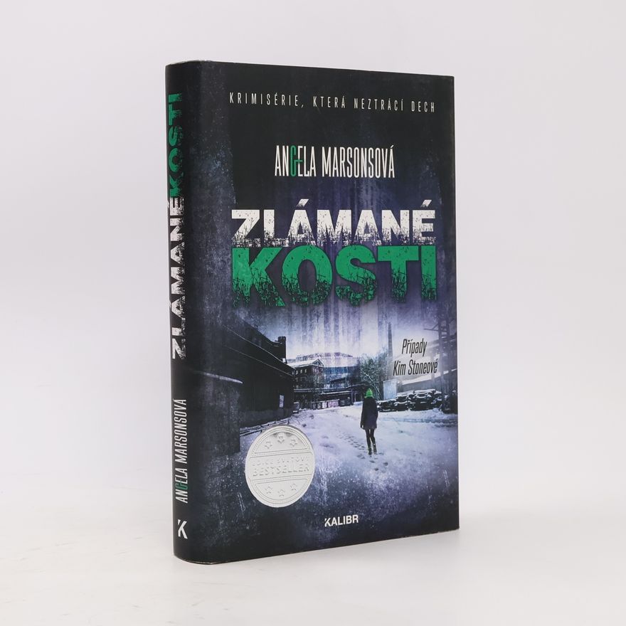 Angela Marsons Zlámané kosti