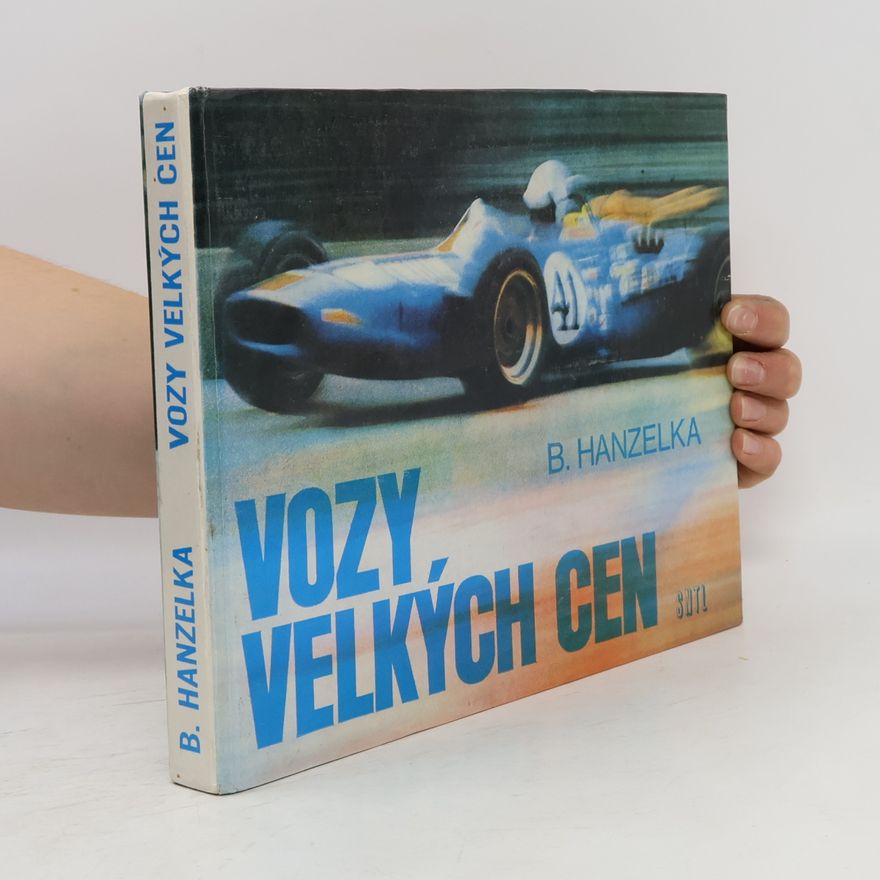 Boleslav Hanzelka Vozy Velkých cen
