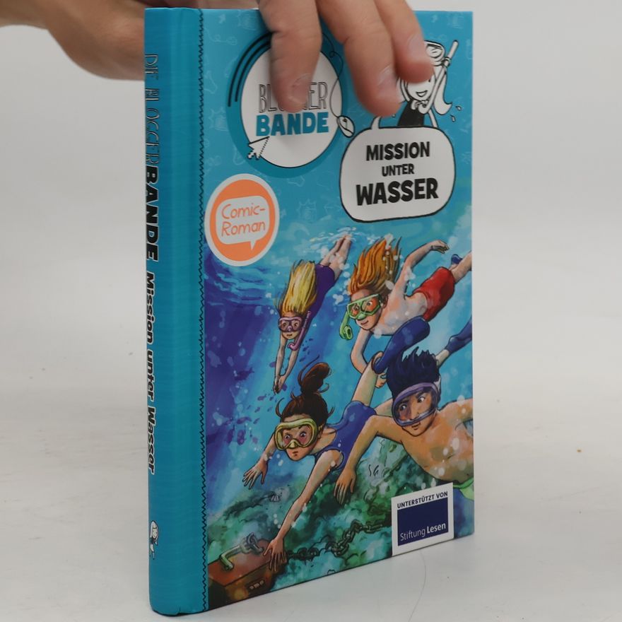 Julia Breitenöder Die Blogger Bande. Mission unter Wasser